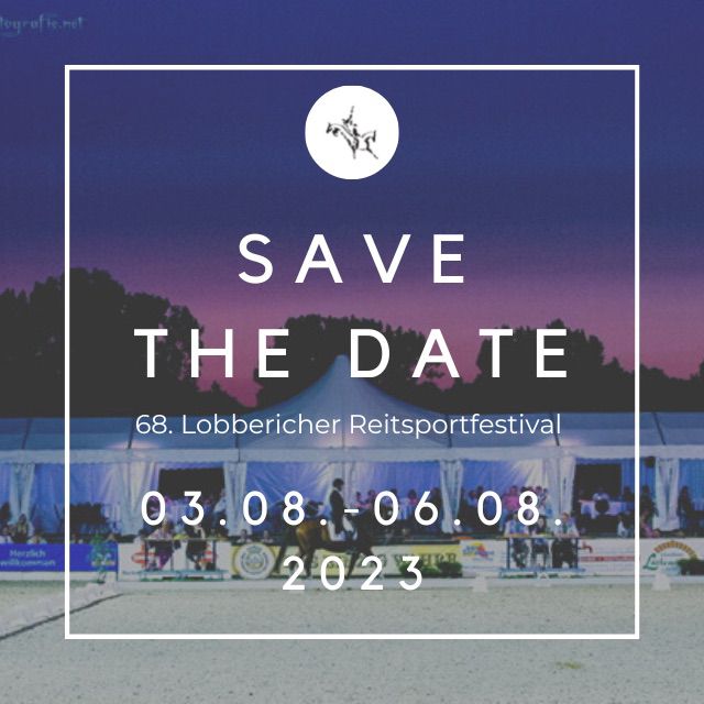 Das große Reitsportfestival des RFV Lobberich vom 03.08.-06.08.2023